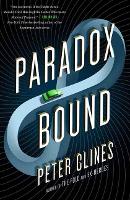 Book Cover for Paradox Bound A Novel by Peter Clines