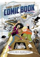 Book Cover for Viminy Crowe's Comic Book by Marthe Jocelyn, Richard Scrimger, Claudia Davila