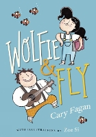 Book Cover for Wolfie And Fly by Cary Fagan