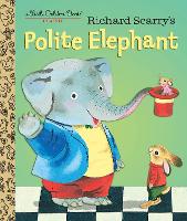 Book Cover for Richard Scarry's Polite Elephant by Richard Scarry