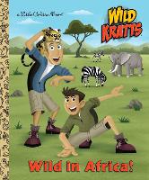 Book Cover for Wild in Africa! (Wild Kratts) by Chris Kratt, Martin Kratt