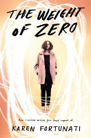 Book Cover for Weight of Zero by Karen Fortunati