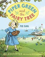 Book Cover for Piper Green and the Fairy Tree: Pie Girl by Ellen Potter