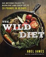 Book Cover for The Wild Diet by Abel James