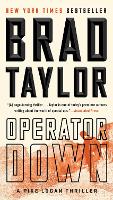 Book Cover for Operator Down by Brad Taylor