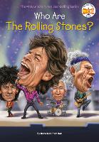 Book Cover for Who Are the Rolling Stones? by Dana Meachen Rau, Who HQ