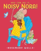 Book Cover for You Can Do It, Noisy Nora! by Rosemary Wells