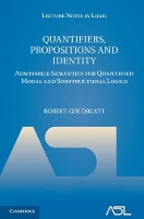 Book Cover for Quantifiers, Propositions and Identity by Robert (Victoria University of Wellington) Goldblatt