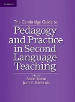 Book Cover for The Cambridge Guide to Pedagogy and Practice in Second Language Teaching by Anne Burns