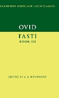 Book Cover for Ovid: Fasti Book 3 by S. J. (University of Oxford) Heyworth