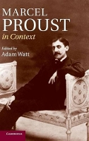 Book Cover for Marcel Proust in Context by Adam (University of Exeter) Watt