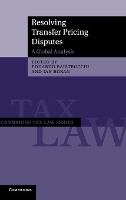 Book Cover for Resolving Transfer Pricing Disputes by Eduardo (Lecturer in Law, London School of Economics and Political Science) Baistrocchi