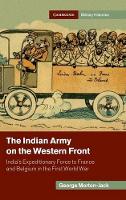 Book Cover for The Indian Army on the Western Front by George Morton-Jack