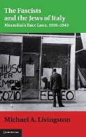 Book Cover for The Fascists and the Jews of Italy by Michael A Livingston