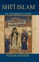 Book Cover for Shi'i Islam by Najam Barnard College, New York Haider