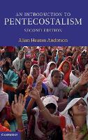 Book Cover for An Introduction to Pentecostalism by Allan Heaton University of Birmingham Anderson
