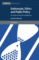 Book Cover for Euthanasia, Ethics and Public Policy by John, DCL Georgetown University, Washington DC Keown