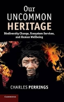 Book Cover for Our Uncommon Heritage by Charles (Arizona State University) Perrings