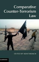 Book Cover for Comparative Counter-Terrorism Law by Kent (University of Toronto) Roach