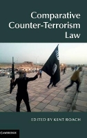 Book Cover for Comparative Counter-Terrorism Law by Kent University of Toronto Roach