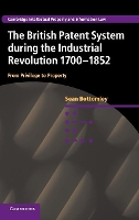 Book Cover for The British Patent System during the Industrial Revolution 1700–1852 by Sean Bottomley