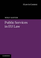 Book Cover for Public Services in EU Law by Wolf Universiteit van Tilburg, The Netherlands Sauter