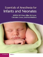 Book Cover for Essentials of Anesthesia for Infants and Neonates by Mary Ellen McCann