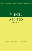 Book Cover for Virgil: Aeneid Book XI by Scott (Rice University, Houston) McGill