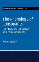 Book Cover for The Phonology of Consonants by Wm G Rhodes University, South Africa Bennett