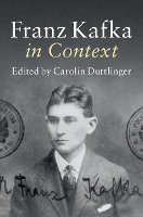 Book Cover for Franz Kafka in Context by Carolin University of Oxford Duttlinger