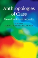 Book Cover for Anthropologies of Class by James G. Carrier