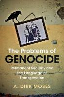 Book Cover for The Problems of Genocide by A Dirk University of North Carolina, Chapel Hill Moses
