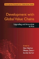 Book Cover for Development with Global Value Chains by Dev Nathan