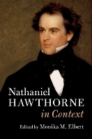 Book Cover for Nathaniel Hawthorne in Context by Monika M. (Montclair State University, New Jersey) Elbert