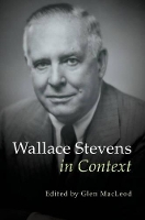 Book Cover for Wallace Stevens in Context by Glen (University of Connecticut) MacLeod