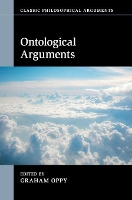 Book Cover for Ontological Arguments by Graham Monash University, Victoria Oppy