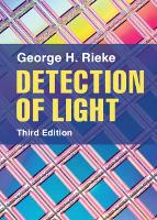 Book Cover for Detection of Light by George H. (University of Arizona) Rieke