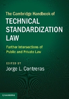 Book Cover for The Cambridge Handbook of Technical Standardization Law: Volume 2 by Jorge L. (University of Utah) Contreras