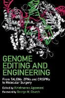 Book Cover for Genome Editing and Engineering by George M. Church