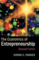 Book Cover for The Economics of Entrepreneurship by Simon C. (University of Western Ontario) Parker