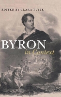 Book Cover for Byron in Context by Clara University of Melbourne Tuite