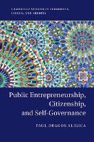 Book Cover for Public Entrepreneurship, Citizenship, and Self-Governance by Paul Dragos (George Mason University, Virginia) Aligica