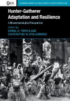 Book Cover for Hunter-Gatherer Adaptation and Resilience by Daniel H. (George Mason University, Virginia) Temple