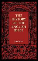 Book Cover for The History of the English Bible by John Brown