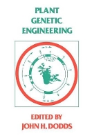 Book Cover for Plant Genetic Engineering by John H. Dodds