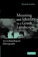 Book Cover for Meaning and Identity in a Greek Landscape by Hamish (University of Nottingham) Forbes