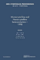 Book Cover for Microcrystalline and Nanocrystalline Semiconductors — 1998: Volume 536 by Leigh T Canham