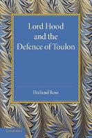 Book Cover for Lord Hood and the Defence of Toulon by John Holland Rose