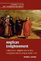 Book Cover for Anglican Enlightenment by William J Lehigh University, Pennsylvania Bulman