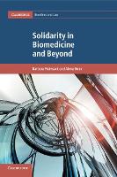 Book Cover for Solidarity in Biomedicine and Beyond by Barbara Kings College London Prainsack, Alena ChristianAlbrechts Universität zu Kiel, Germany Buyx